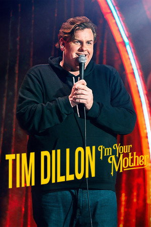 Poster for Тим Диллон: Я т воя мама