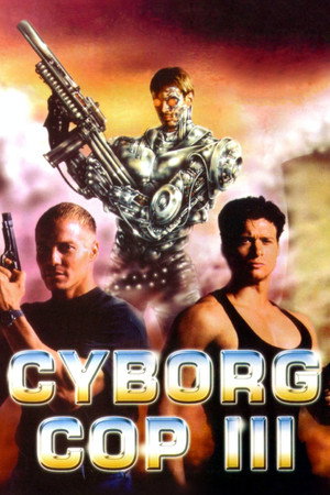 Poster for Cyborg Cop III