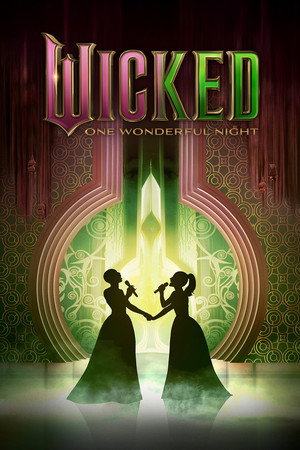 Poster for Wicked: Одна чудесная ночь