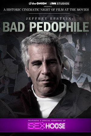 Poster for Джеффри Эпштейн: плохой педофил