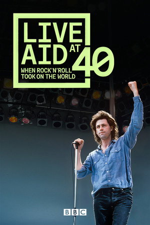 Poster for Live Aid: Рок-н-ролл во имя мира