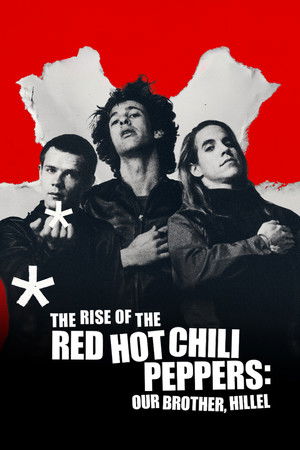 Poster for Восхождение Red Hot Chili Peppers: Наш брат Хиллел