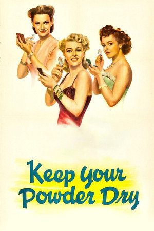 Poster for Keep Your Powder Dry