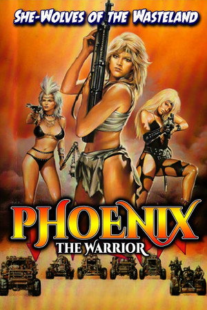 Poster for Phoenix the Warrior