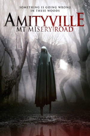 Poster for Амитивилль: Дорога на гору Мизери