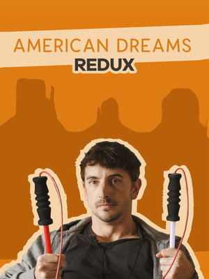 Poster for Американские мечты Редукс