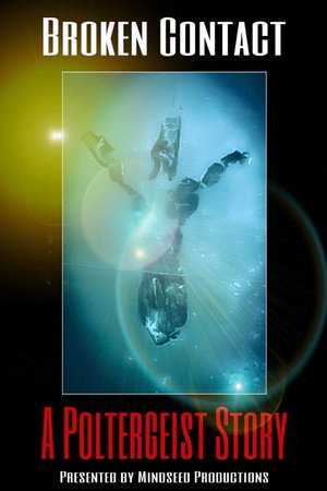 Poster for Broken Contact - A Poltergeist Story