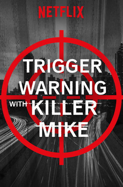 Poster for Trigger Warning with Killer Mike
