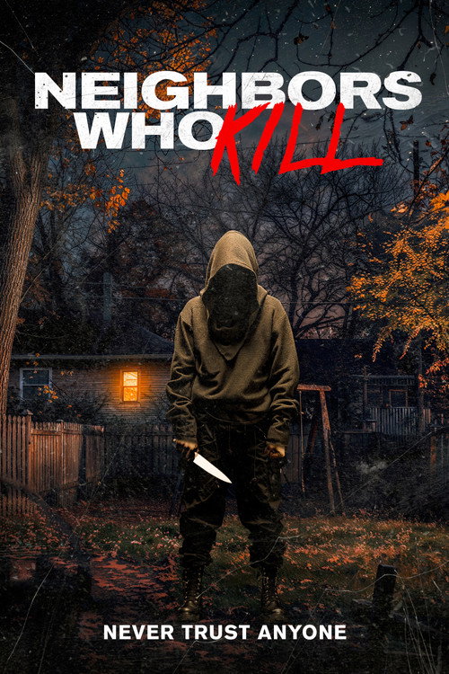Poster for Neighbors Who Kill