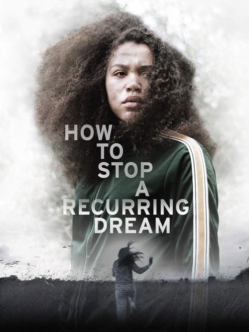 Poster for How to Stop a Recurring Dream