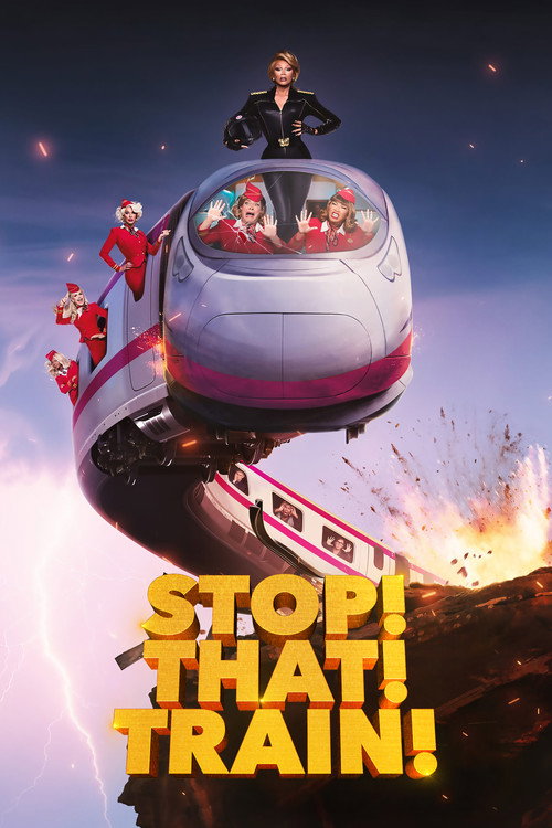 Poster for Остановите! Этот! Поезд!