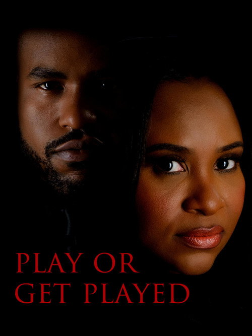 Poster for Play or Get Played