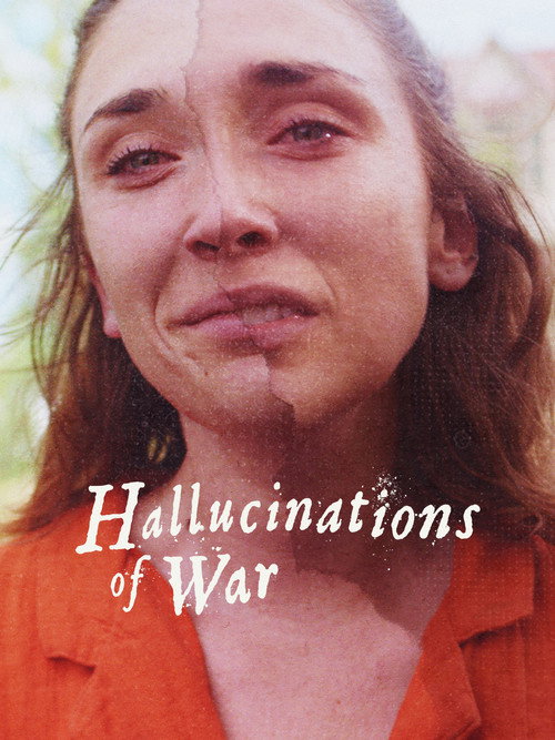 Poster for Галлюцинации войны