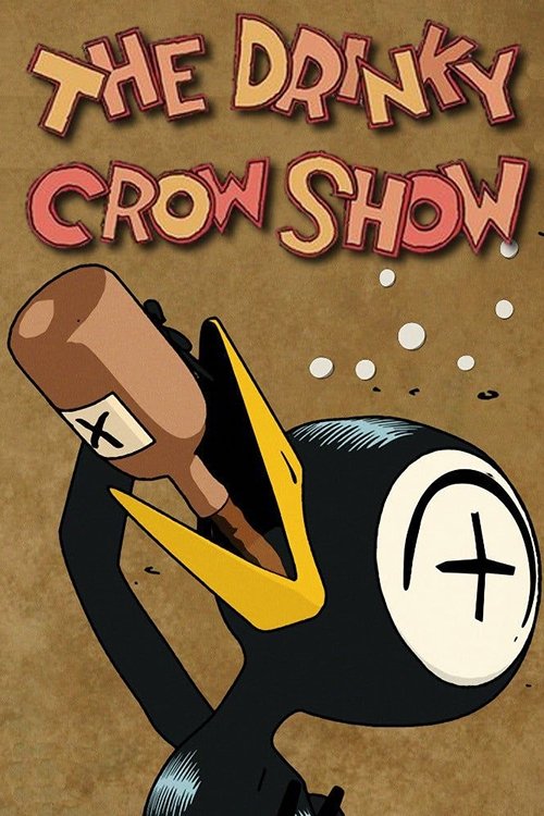 Poster for The Drinky Crow Show