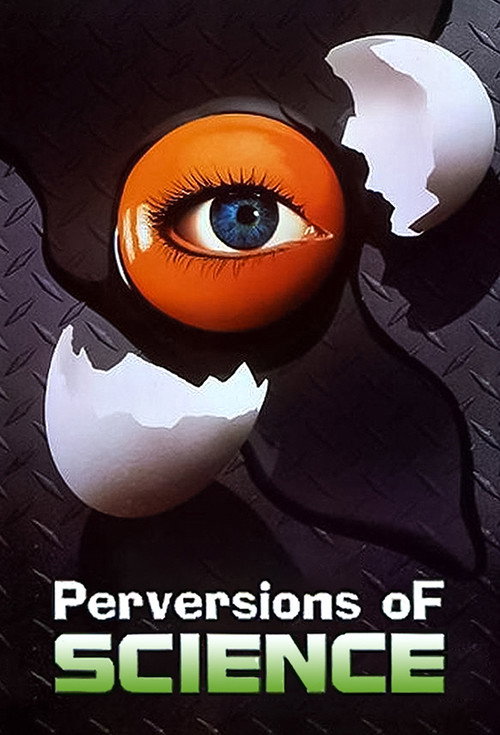 Poster for Perversions of Science