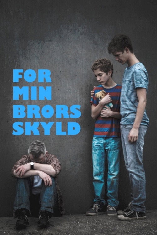 Poster for For My Brother