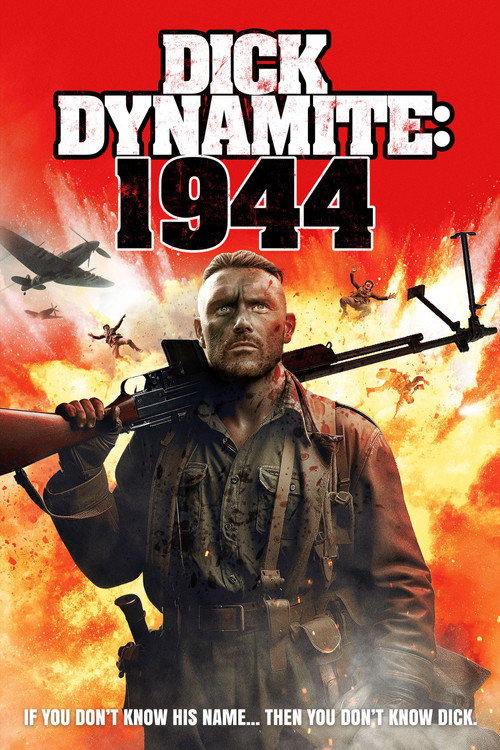 Poster for Дик Динамит: 1944 год.