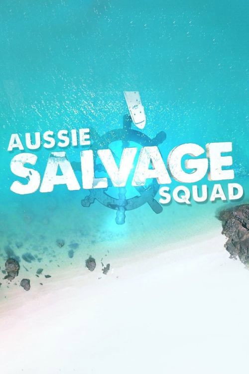 Poster for Aussie Salvage Squad