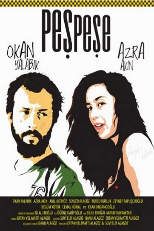 Poster for Peş Peşe