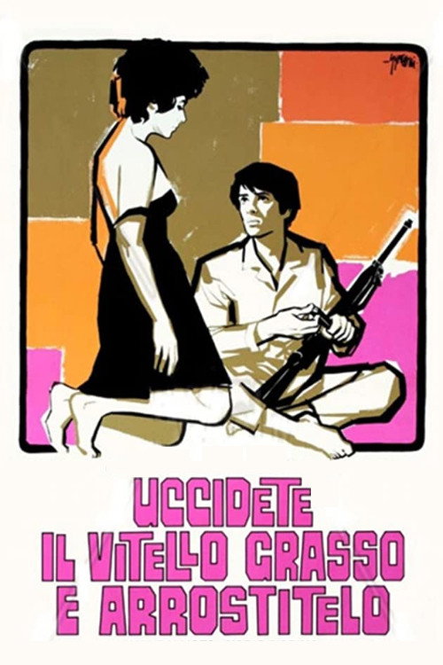 Poster for Убейте откормленн ого теленка и зажарьте его