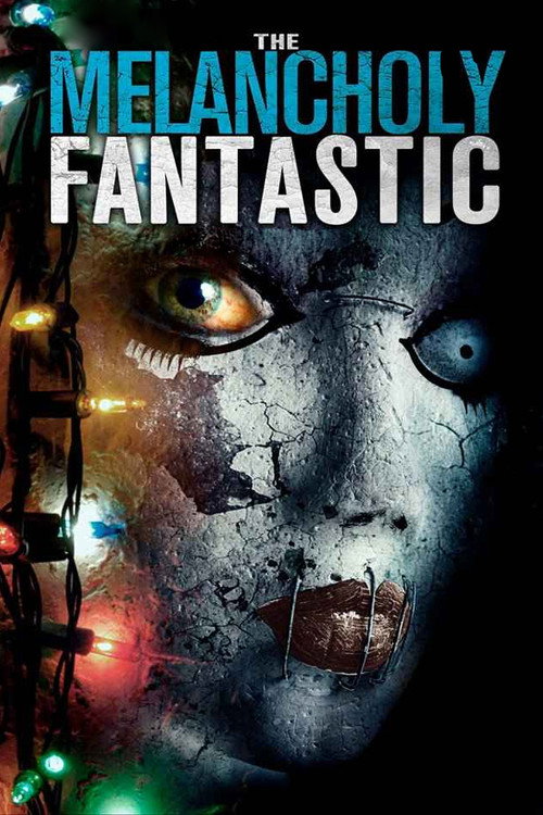 Poster for The Melancholy Fantastic