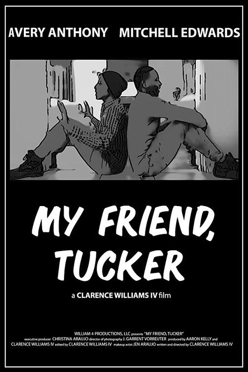 Poster for My Friend, Tucker