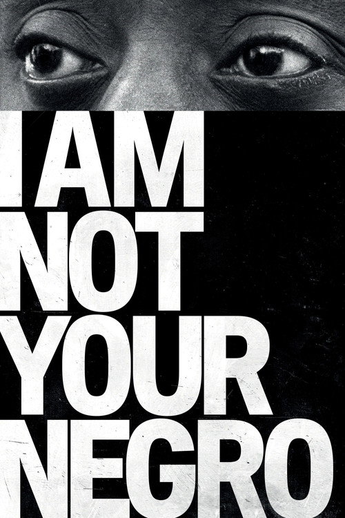 Poster for I Am Not Your Negro