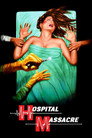 Poster for Hospital Massacre