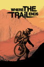 Poster for Where the Trail Ends