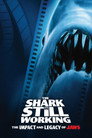 Poster for The Shark Is Still Working