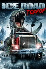 Poster for Ледяная дорога террора