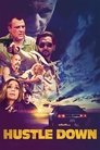 Poster for Hustle Down