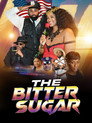 Poster for The Bitter Sugar