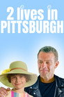 Poster for Two Lives in Pittsburgh