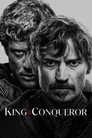 Poster for King & Conqueror