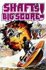 Poster for Shaft's Big Score!