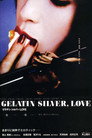 Poster for Gelatin Silver, Love
