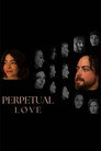Poster for Perpetual Love