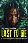 Poster for Last to Die