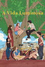 Poster for The Luminous Life