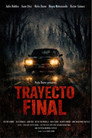 Poster for Trayecto final