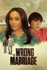 Poster for The Wrong Marriage