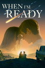 Poster for When I'm Ready