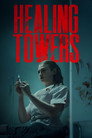 Poster for Healing Towers