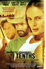 Poster for 9/Tenths