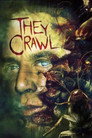 Poster for They Crawl