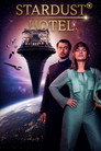Poster for season 1 of Отель "Стардаст"