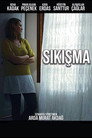 Poster for Sıkışma