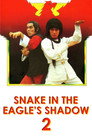 Poster for Snake In The Eagles Shadow 2