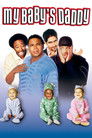 Poster for My Baby's Daddy